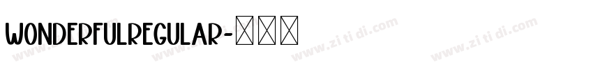 WonderfulRegular字体转换 WonderfulRegular字体转换