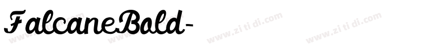 FalcaneBold字体转换 FalcaneBold字体转换