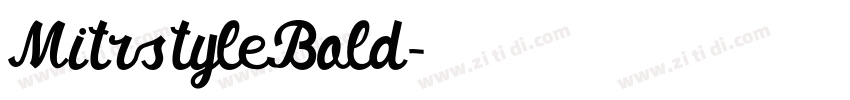 MitrstyleBold字体转换