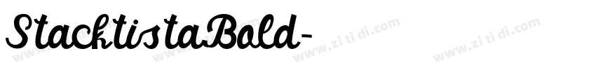StacktistaBold字体转换 StacktistaBold字体转换