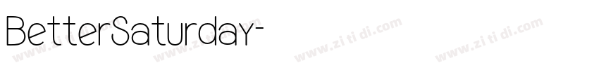 BetterSaturday字体转换