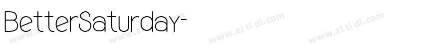 BetterSaturday字体转换