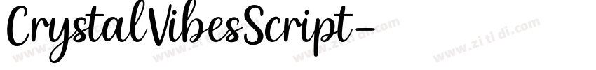 CrystalVibesScript字体转换 CrystalVibesScript字体转换
