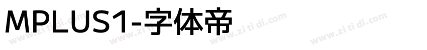 MPLUS1字体转换