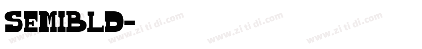 semibld字体转换 semibld字体转换