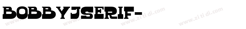 BobbyJSerif字体转换