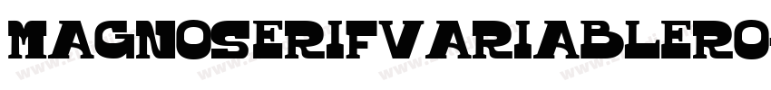 MagnoSerifVariableRo字体转换