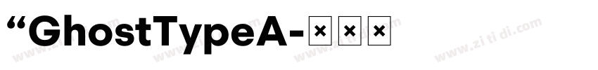 “GhostTypeA字体转换