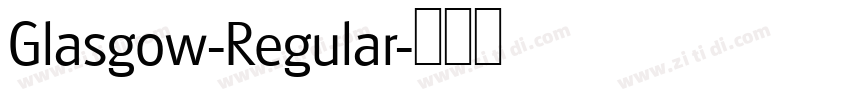Glasgow-Regular字体转换
