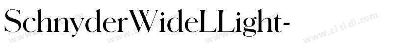 SchnyderWideLLight字体转换 SchnyderWideLLight字体转换