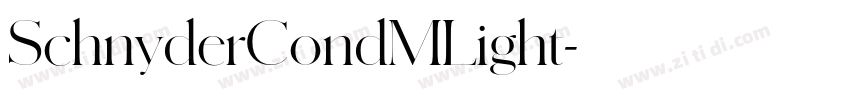 SchnyderCondMLight字体转换 SchnyderCondMLight字体转换