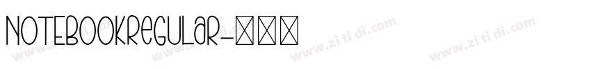 NOTEBOOKRegular字体转换 NOTEBOOKRegular字体转换