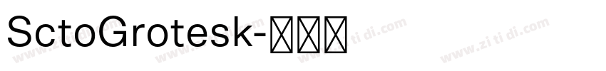 SctoGrotesk字体转换 SctoGrotesk字体转换
