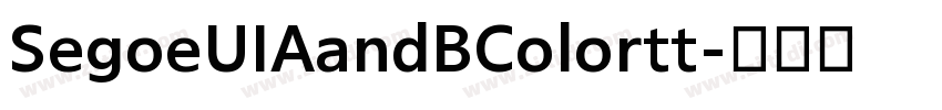 SegoeUIAandBColortt字体转换
