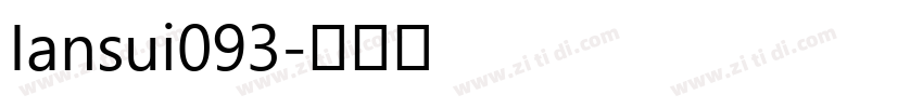 Iansui093字体转换