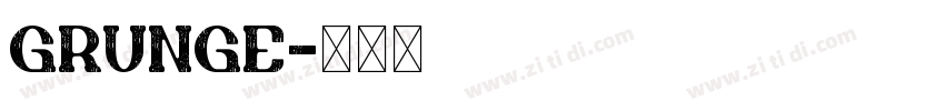 Grunge字体转换 Grunge字体转换