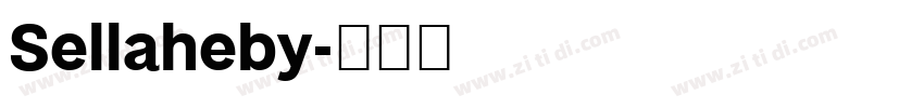 Sellaheby字体转换