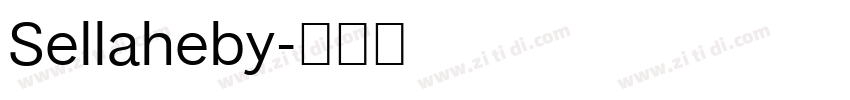 Sellaheby字体转换