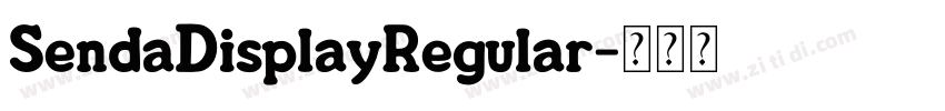 SendaDisplayRegular字体转换