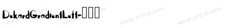 DekardGradientLeft字体转换
