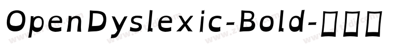 OpenDyslexic-Bold字体转换