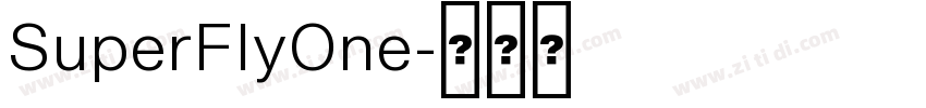SuperFlyOne字体转换