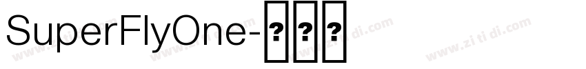 SuperFlyOne字体转换