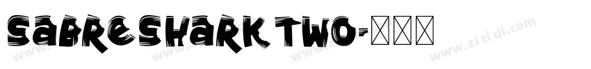 SabreSharkTwo字体转换