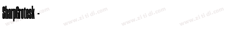 SharpGrotesk字体字体转换