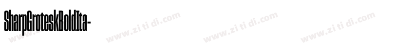SharpGroteskBoldIta字体转换