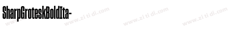 SharpGroteskBoldIta字体转换