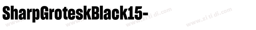 SharpGroteskBlack15字体转换 SharpGroteskBlack15字体转换