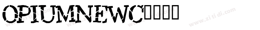 OpiumNewC字体转换