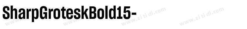 SharpGroteskBold15字体转换 SharpGroteskBold15字体转换