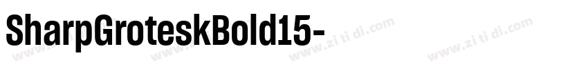 SharpGroteskBold15字体转换 SharpGroteskBold15字体转换