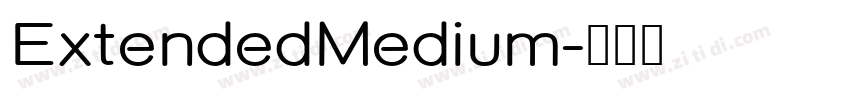 ExtendedMedium字体转换 ExtendedMedium字体转换