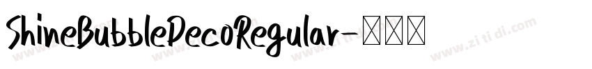 ShineBubbleDecoRegular字体转换