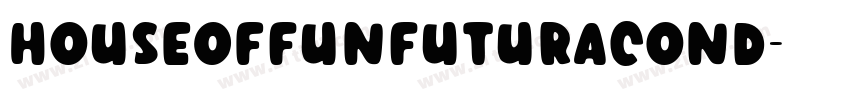 HouseOfFunFuturaCond字体转换