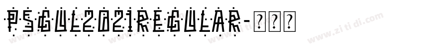 psgul2021regular字体转换