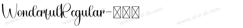 WonderfulRegular字体转换 WonderfulRegular字体转换