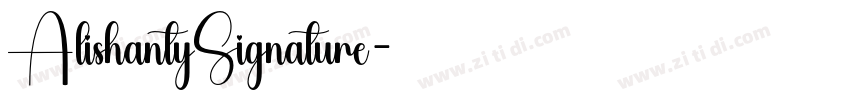 AlishantySignature字体转换
