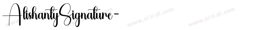 AlishantySignature字体转换