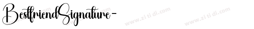 BestfriendSignature字体转换