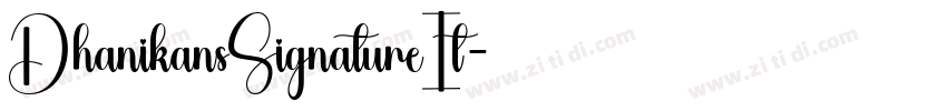 DhanikansSignatureIt字体转换