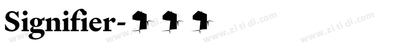 Signifier字体转换