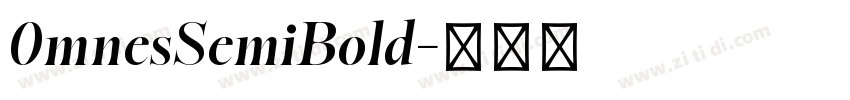 0mnesSemiBold字体转换