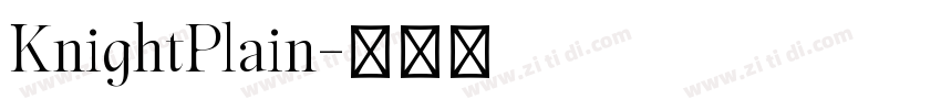 KnightPlain字体转换