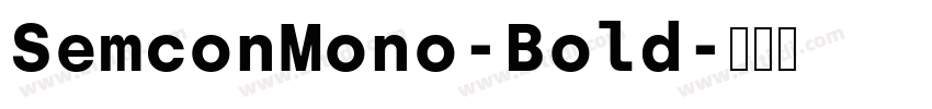 SemconMono-Bold字体转换