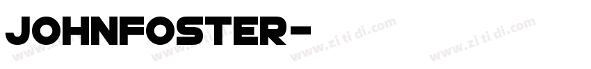 Johnfoster字体转换