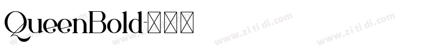 QueenBold字体转换 QueenBold字体转换